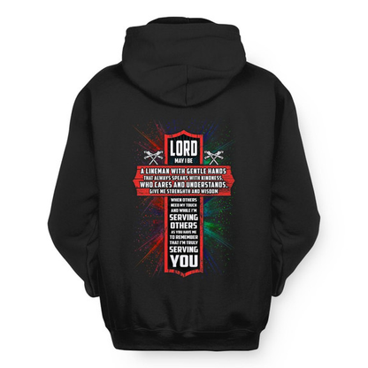 Lord Make Me A Lineman - Faith Workwear Hoodie