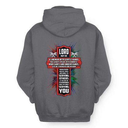 Lord Make Me A Lineman - Faith Workwear Hoodie
