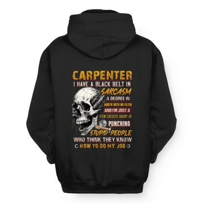 Black Belt In Sarcasm Carpenter Apparel - Skull Humor Hoodie