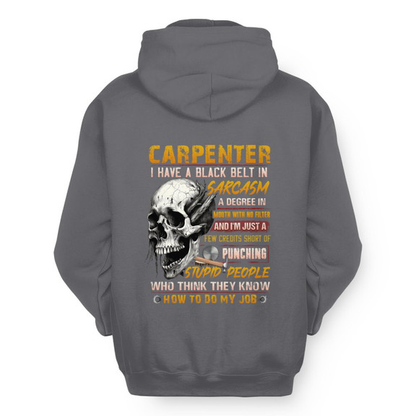 Black Belt In Sarcasm Carpenter Apparel - Skull Humor Hoodie