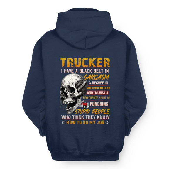 Black Belt In Sarcasm Trucker Apparel - Skull Humor Hoodie