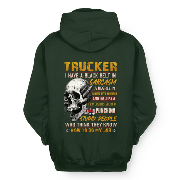 Black Belt In Sarcasm Trucker Apparel - Skull Humor Hoodie