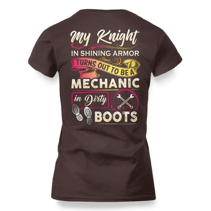 My Knight Mechanic In Dirty Boots Apparel - Funny Love T-Shirt