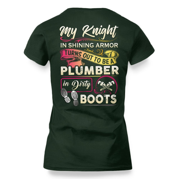 My Knight Plumber In Dirty Boots Apparel - Funny Love T-Shirt