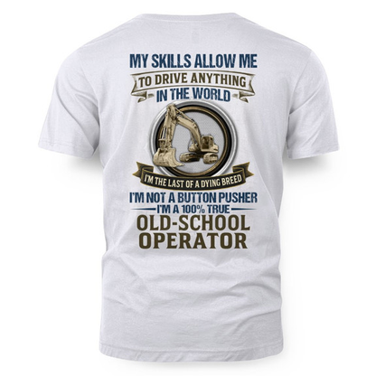 Old School Operator - Dying Breed Equipment T-Shirt