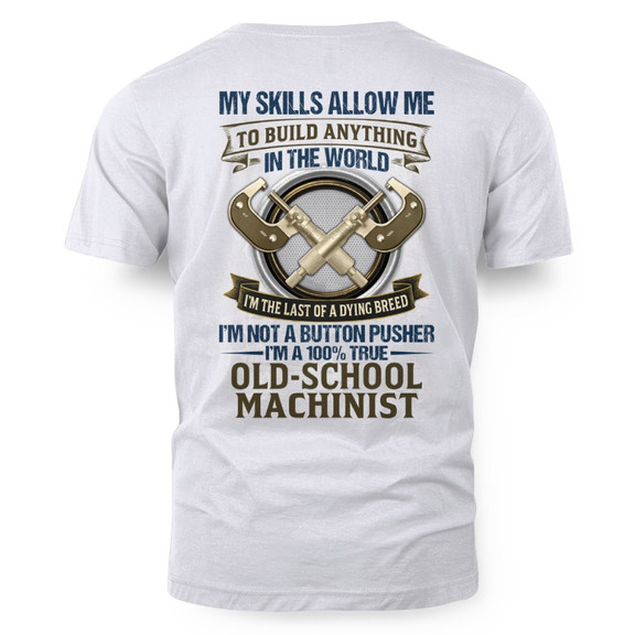 Old School Machinist - Dying Breed Skills T-Shirt