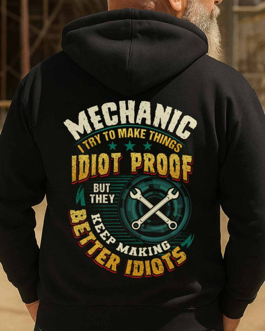 Idiot Proof Mechanic Apparel - Funny Workwear Hoodie